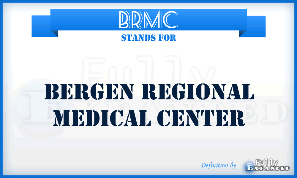 BRMC - Bergen Regional Medical Center
