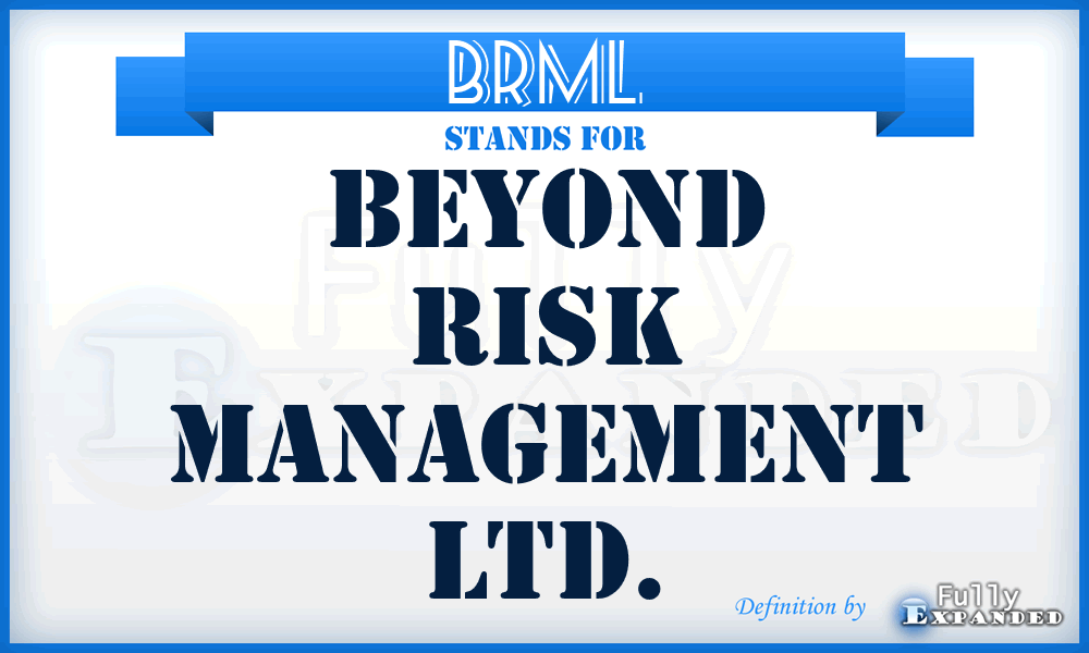 BRML - Beyond Risk Management Ltd.