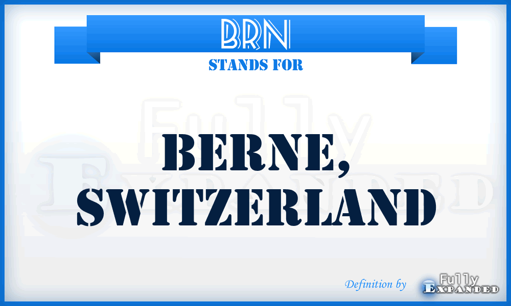 BRN - Berne, Switzerland