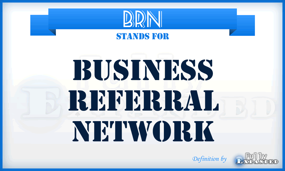 BRN - Business Referral Network