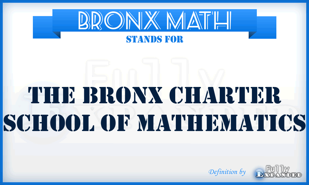 BRONX MATH - The Bronx Charter School of Mathematics