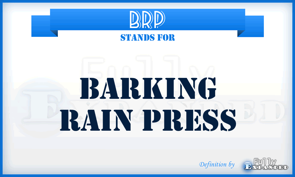 BRP - Barking Rain Press