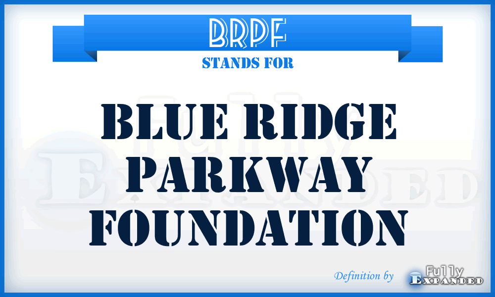 BRPF - Blue Ridge Parkway Foundation