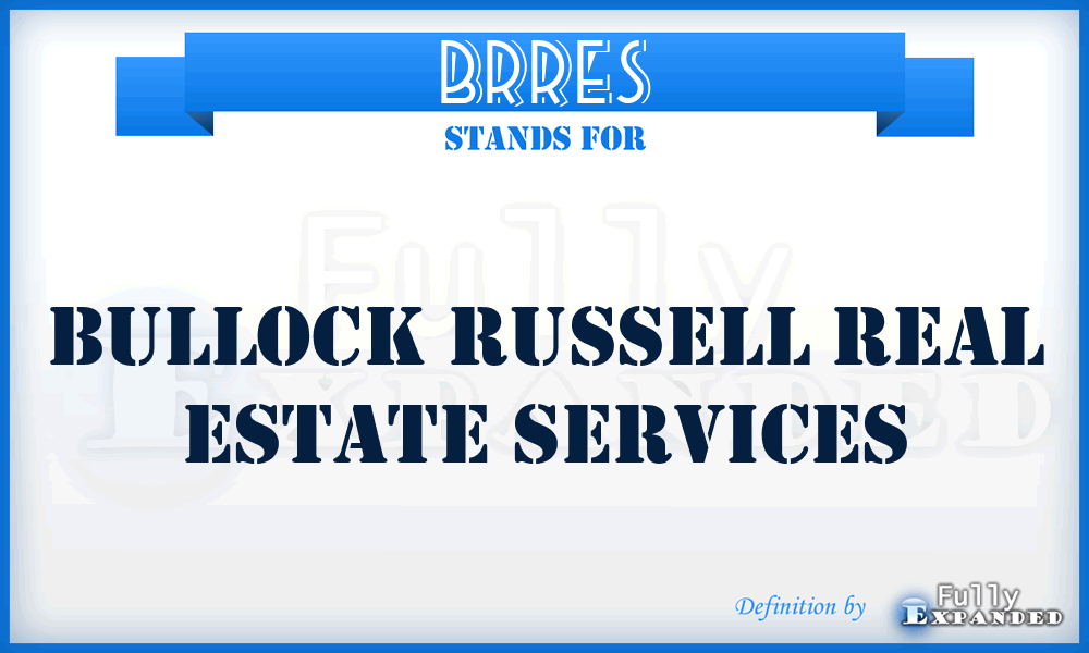 BRRES - Bullock Russell Real Estate Services