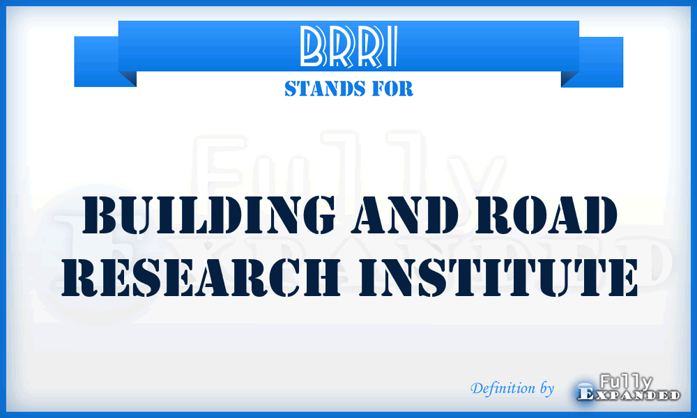BRRI - Building and Road Research Institute
