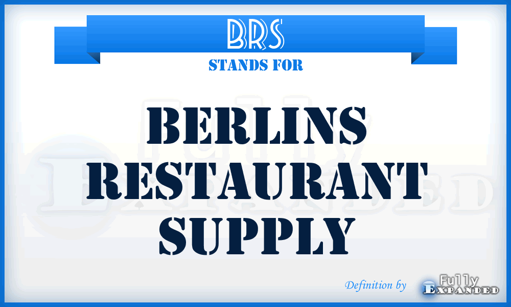 BRS - Berlins Restaurant Supply