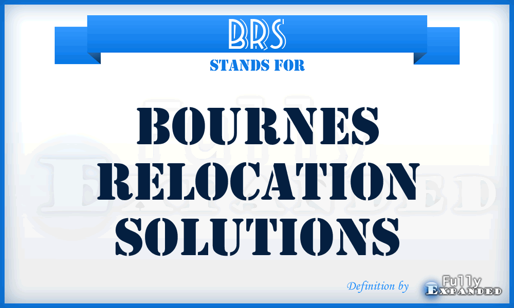 BRS - Bournes Relocation Solutions