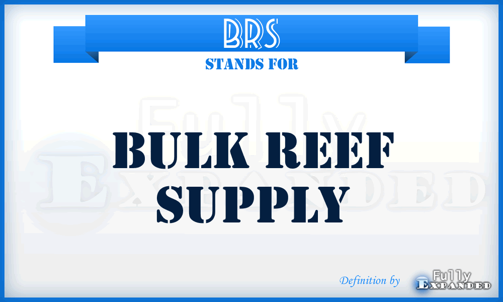 BRS - Bulk Reef Supply