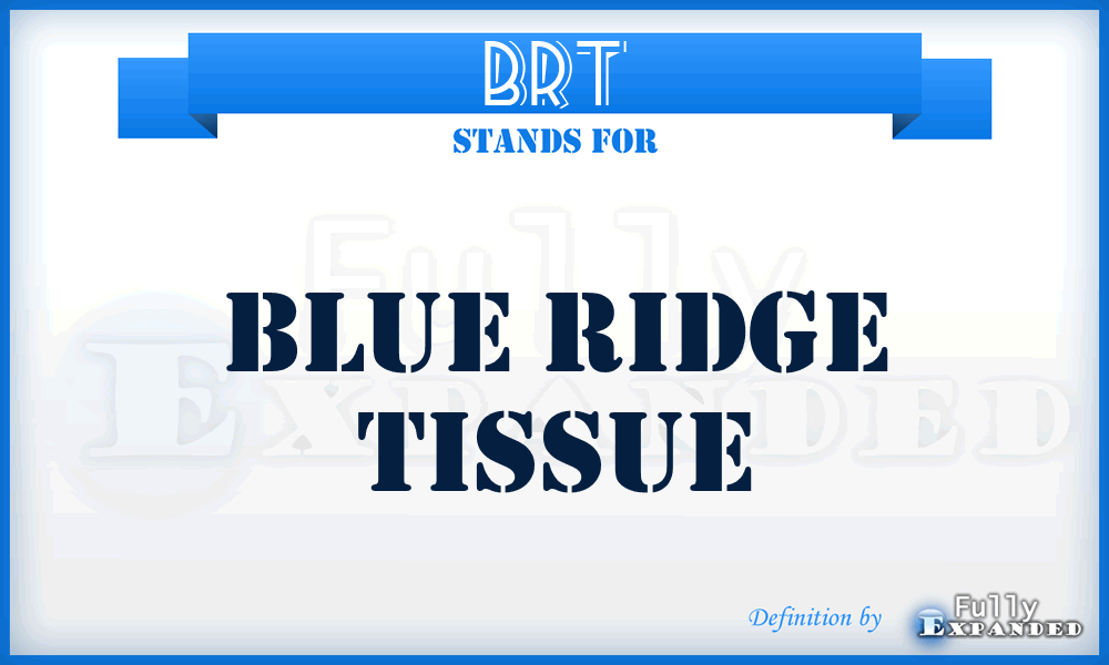 BRT - Blue Ridge Tissue