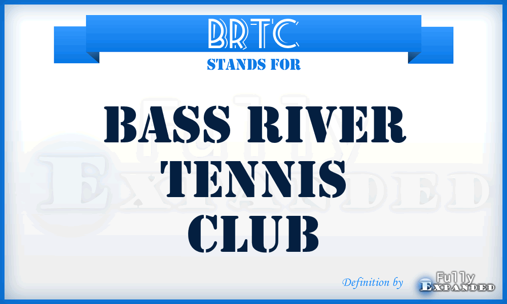 BRTC - Bass River Tennis Club
