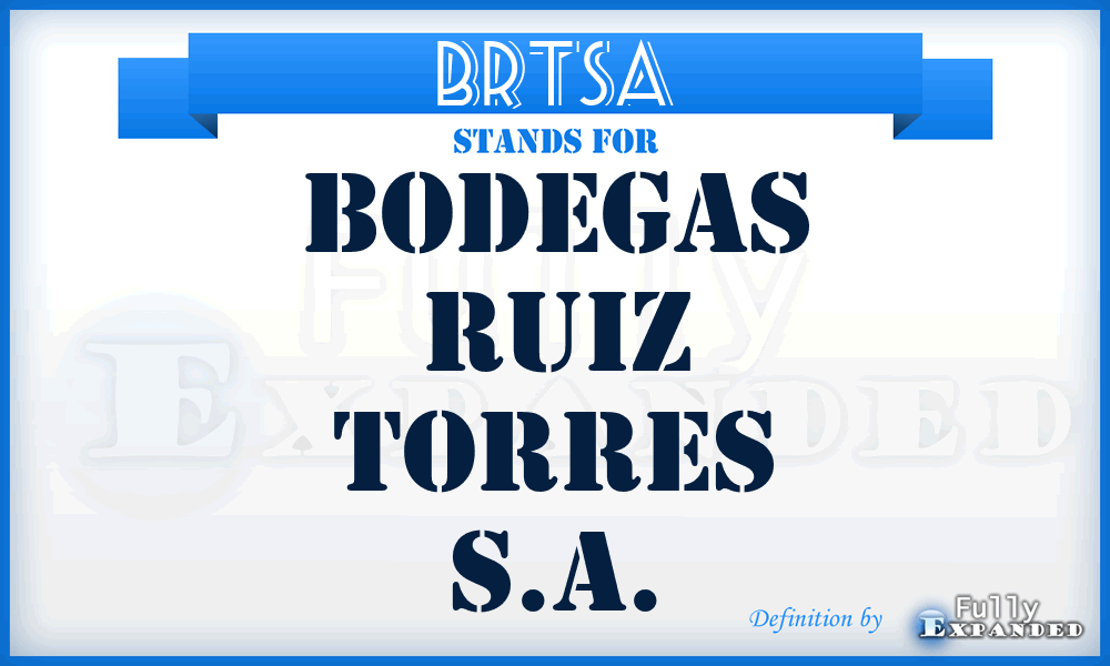 BRTSA - Bodegas Ruiz Torres S.A.