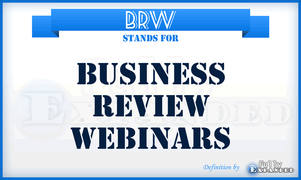 BRW - Business Review Webinars