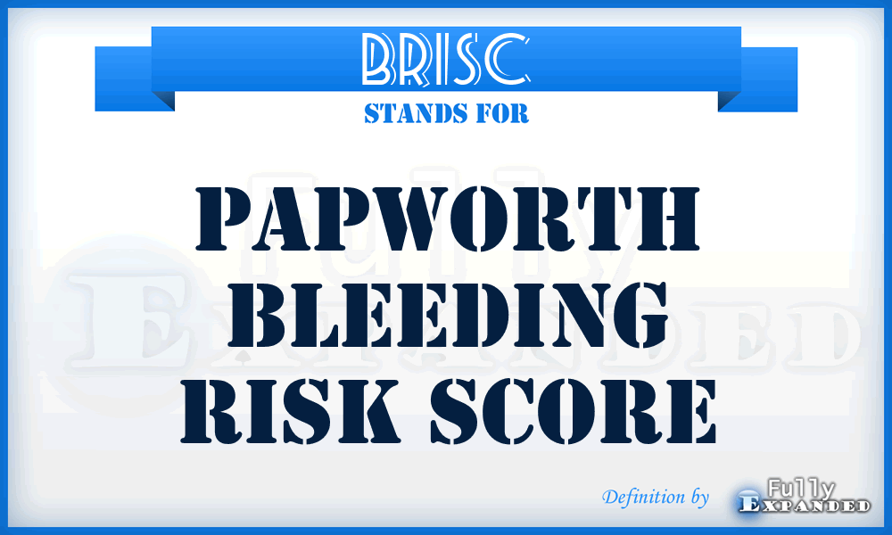 BRiSc - Papworth Bleeding Risk Score