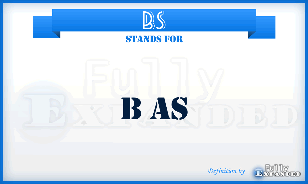 BS - B As
