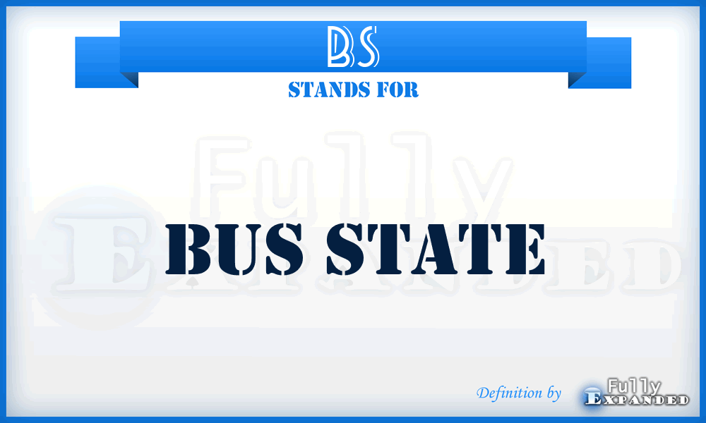 BS - Bus State