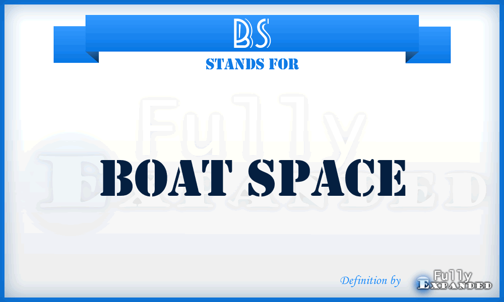 BS - Boat Space