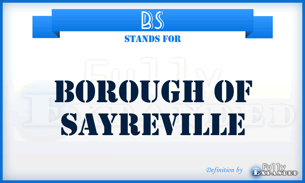 BS - Borough of Sayreville