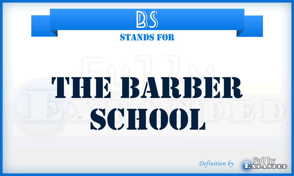 BS - The Barber School