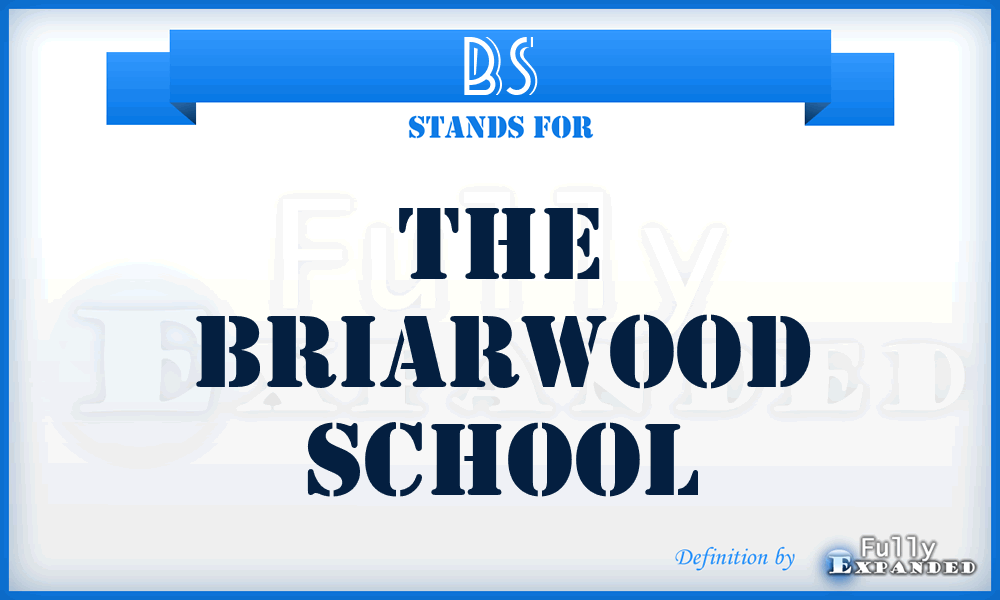 BS - The Briarwood School