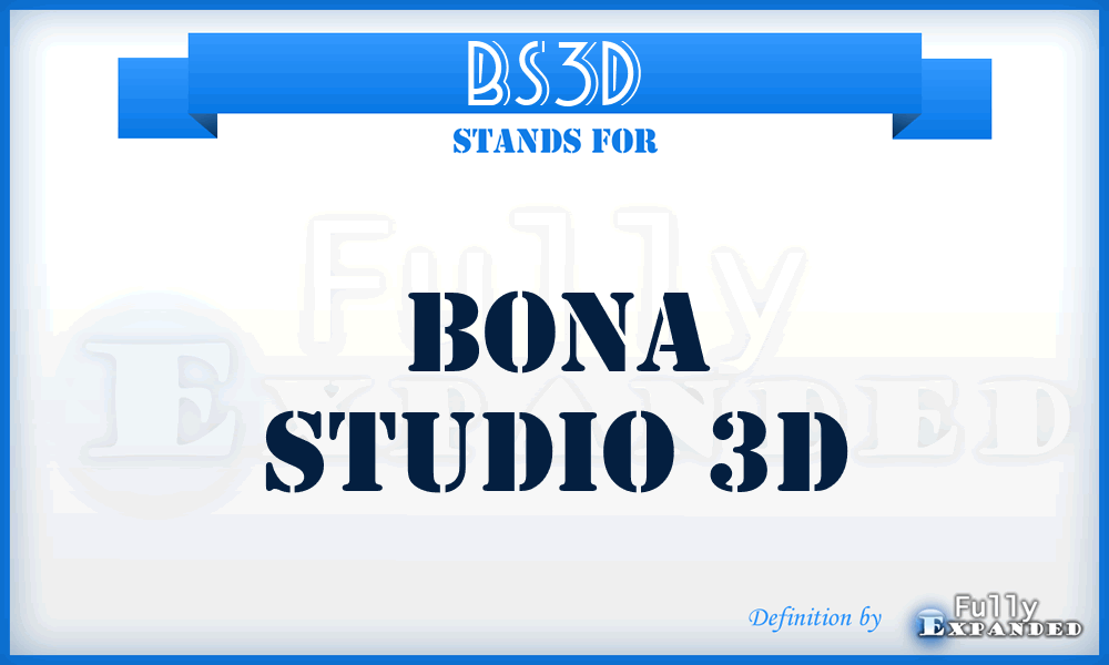 BS3D - Bona Studio 3D