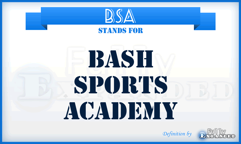 BSA - Bash Sports Academy