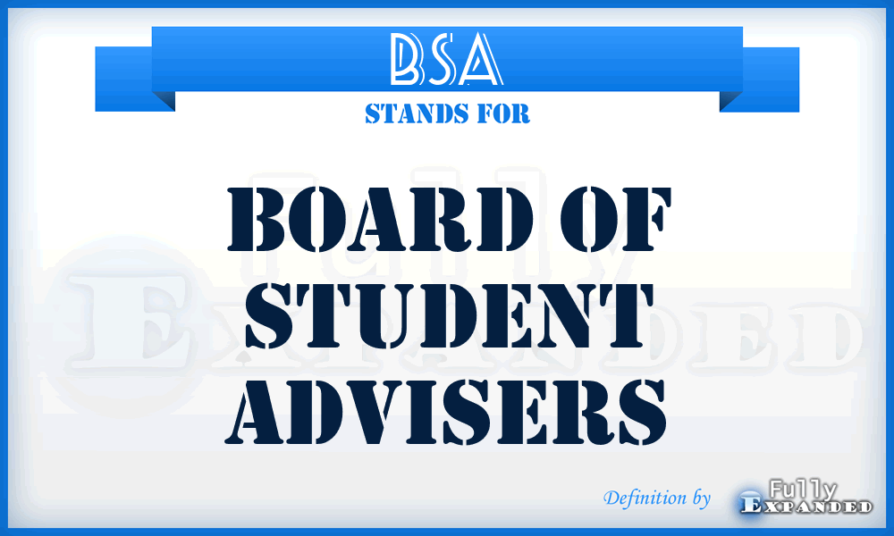 BSA - Board of Student Advisers