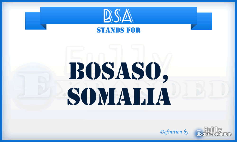 BSA - Bosaso, Somalia