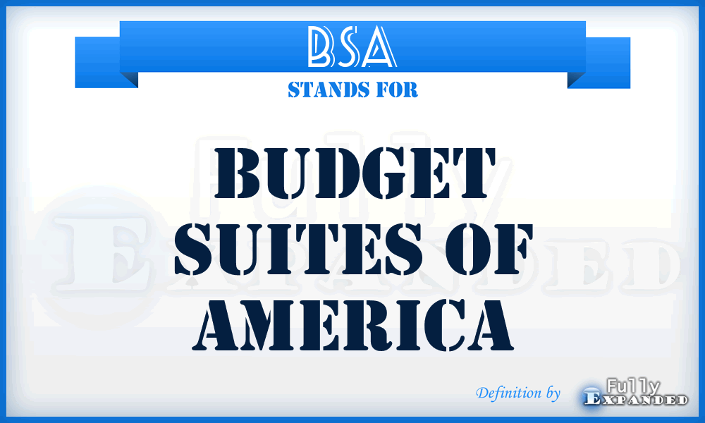 BSA - Budget Suites of America