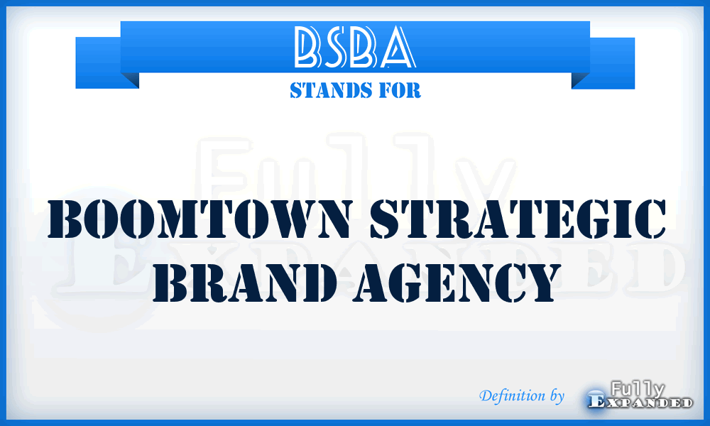 BSBA - Boomtown Strategic Brand Agency