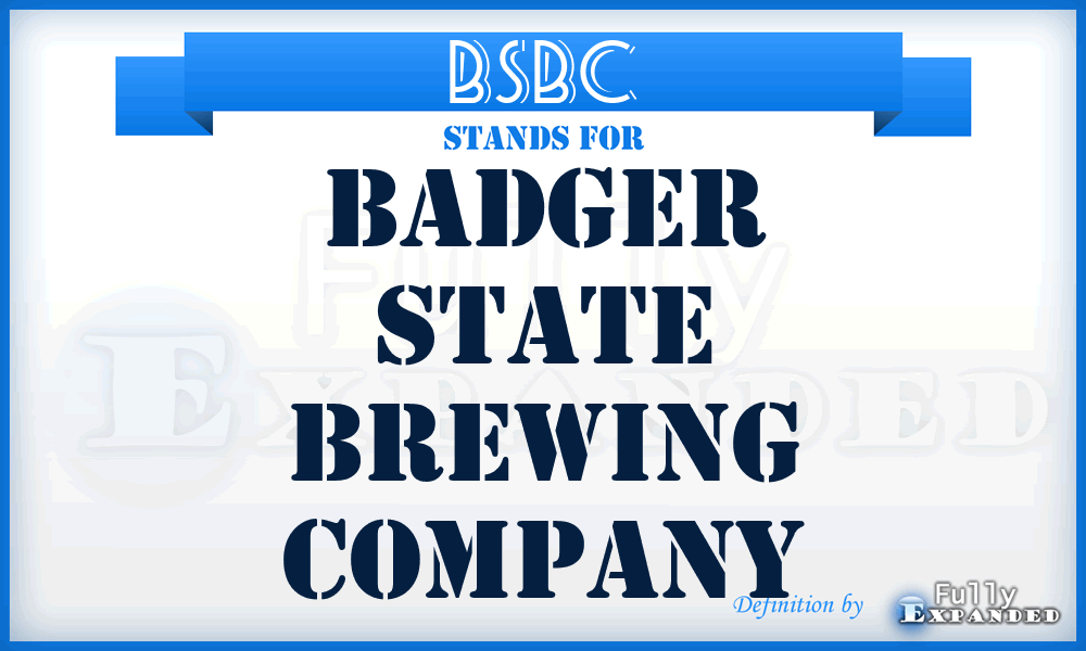 BSBC - Badger State Brewing Company