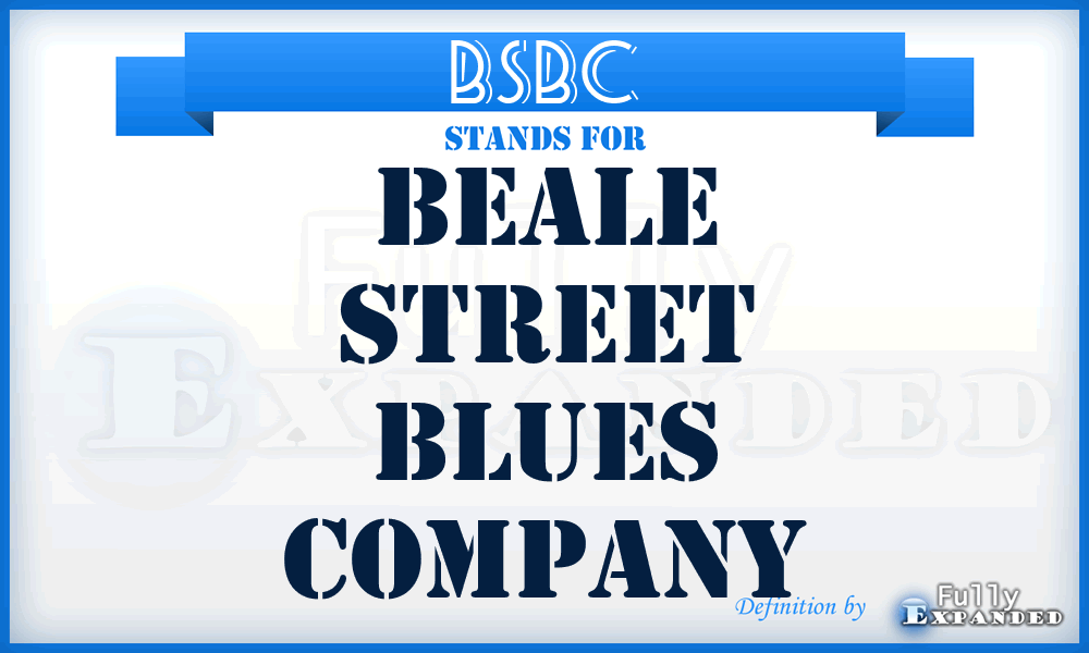 BSBC - Beale Street Blues Company