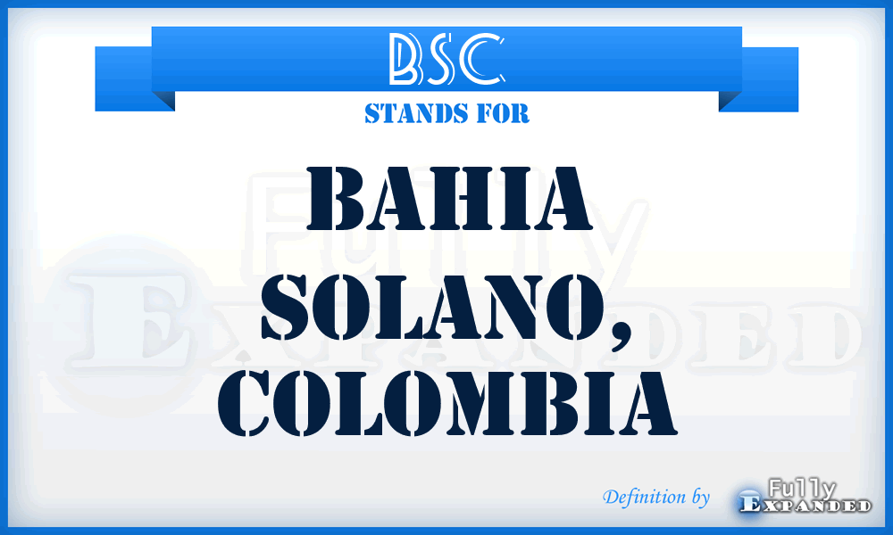 BSC - Bahia Solano, Colombia