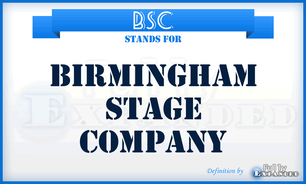 BSC - Birmingham Stage Company