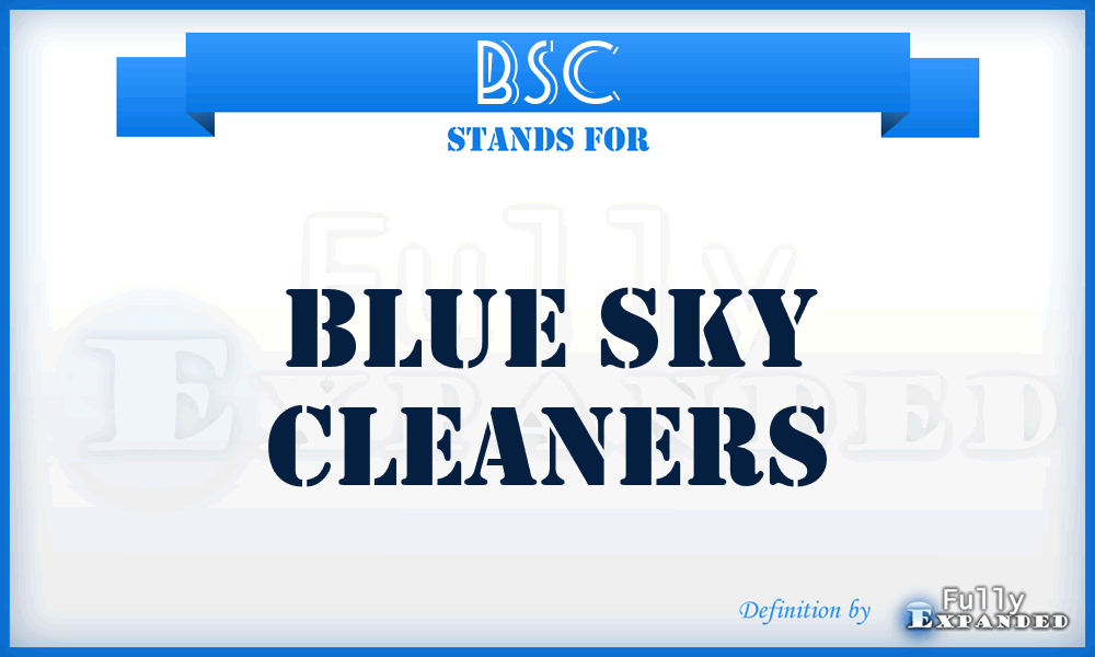 BSC - Blue Sky Cleaners