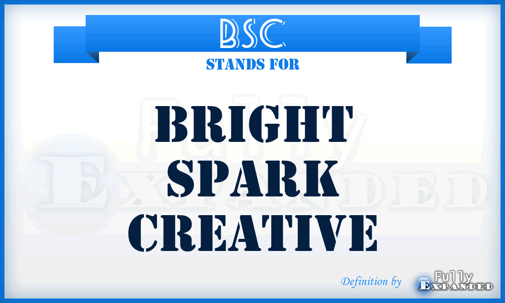 BSC - Bright Spark Creative