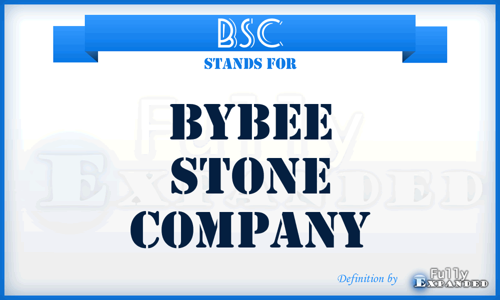 BSC - Bybee Stone Company