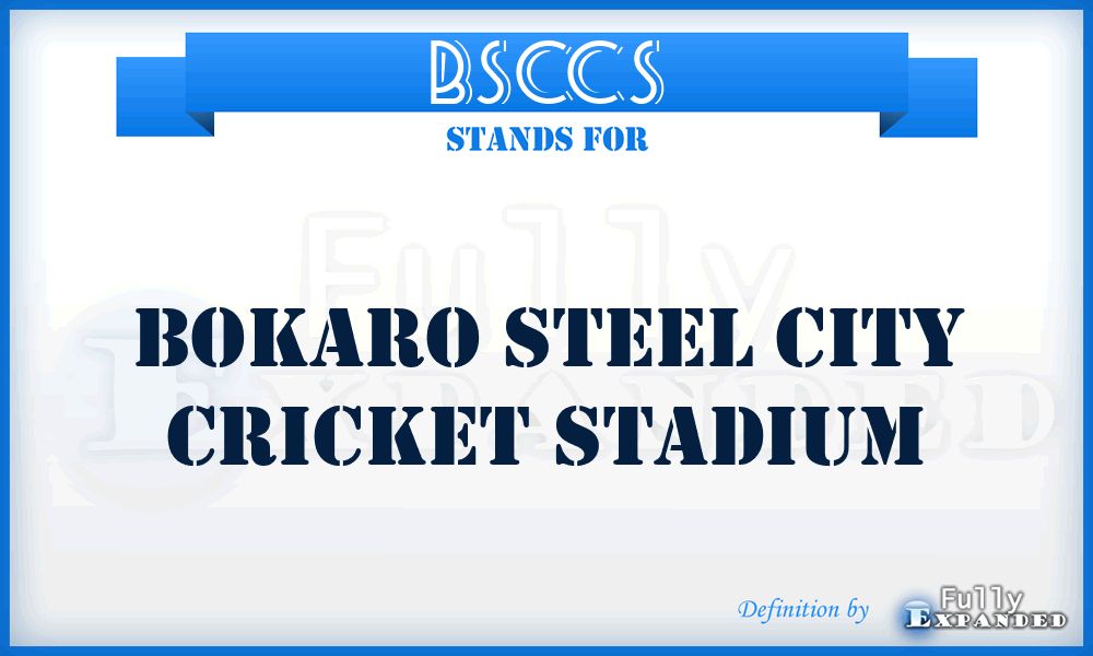 BSCCS - Bokaro Steel City Cricket Stadium