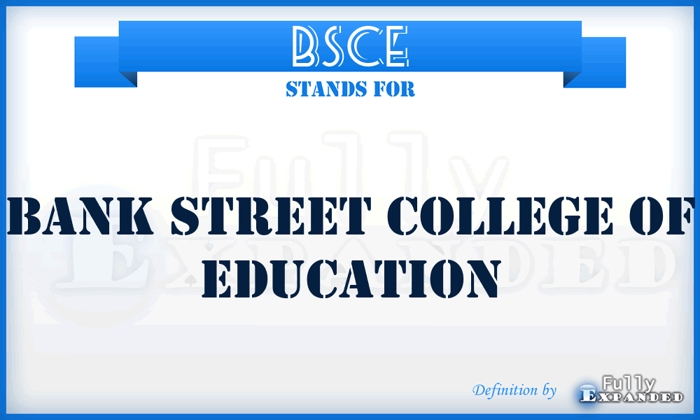 BSCE - Bank Street College of Education