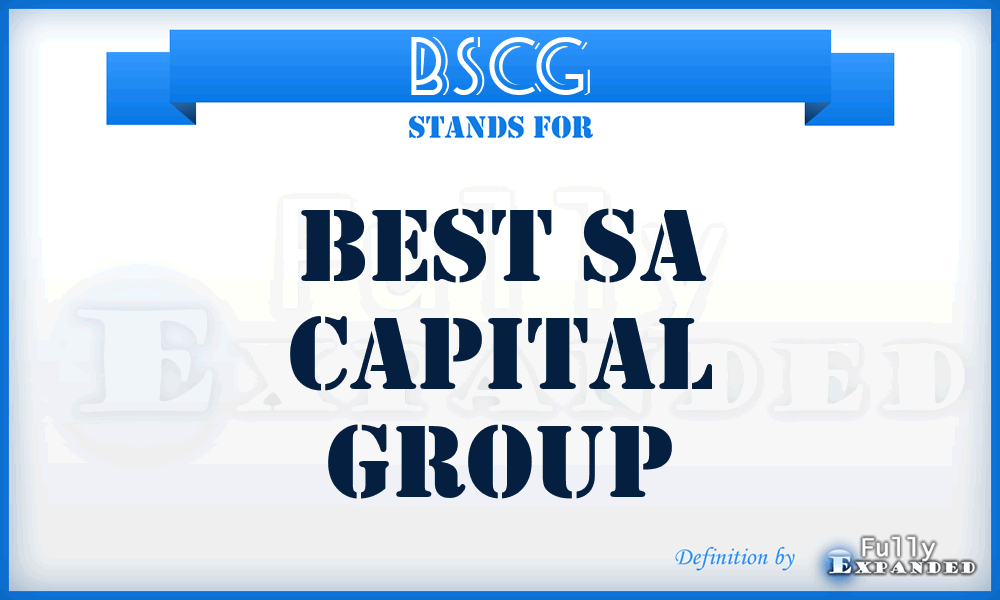 BSCG - Best Sa Capital Group