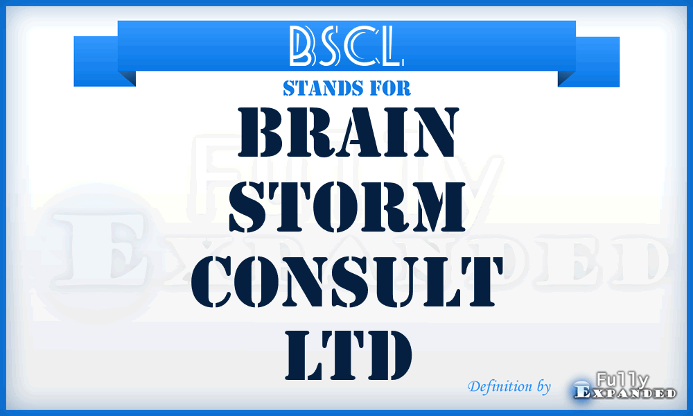 BSCL - Brain Storm Consult Ltd