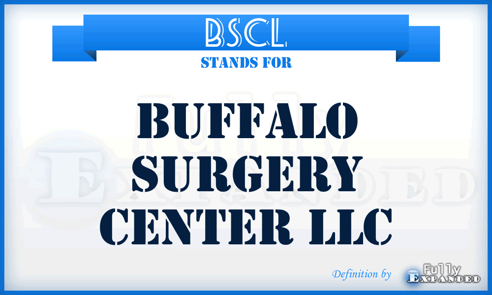 BSCL - Buffalo Surgery Center LLC