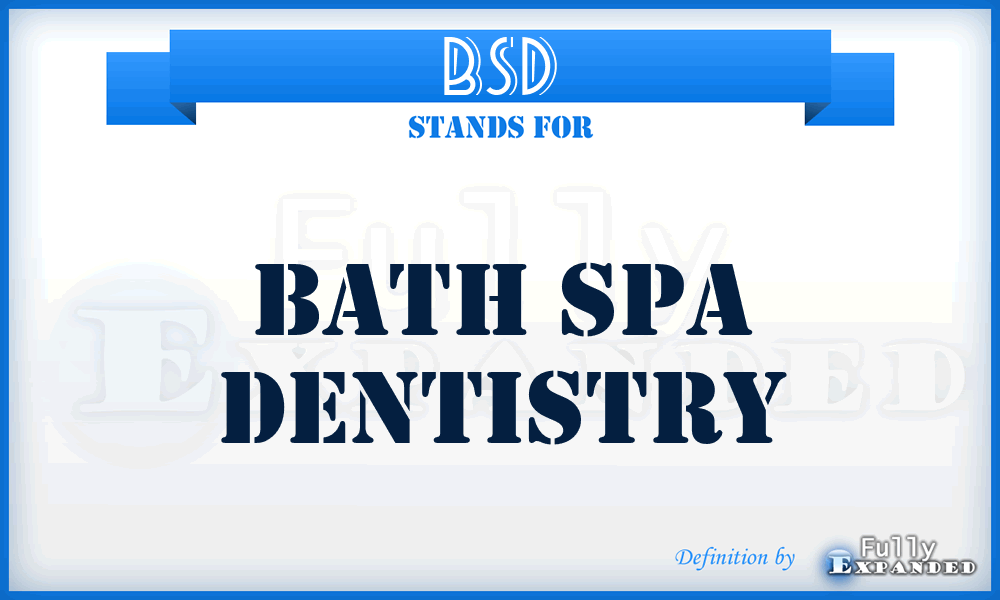 BSD - Bath Spa Dentistry