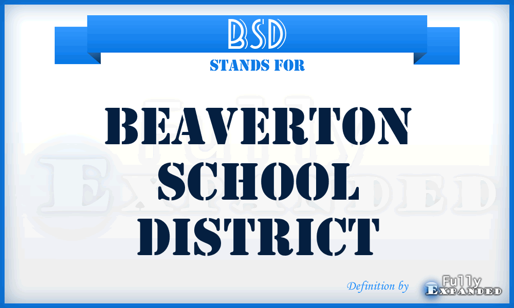 BSD - Beaverton School District