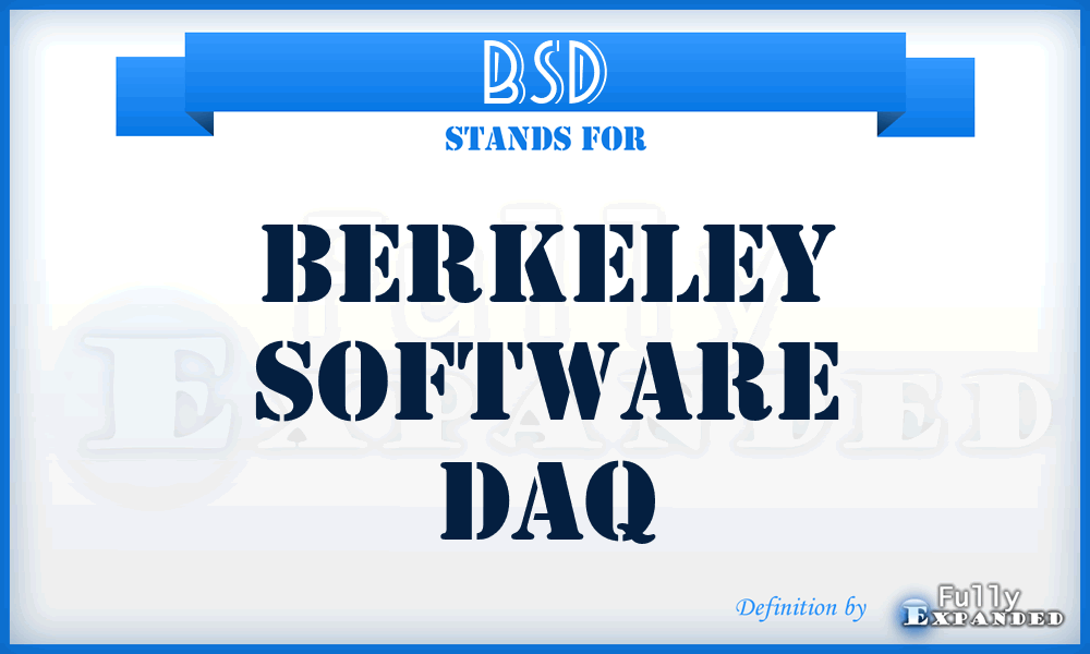 BSD - Berkeley Software Daq