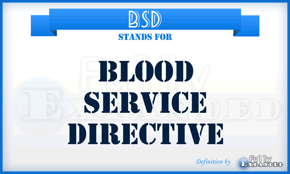 BSD - Blood Service Directive
