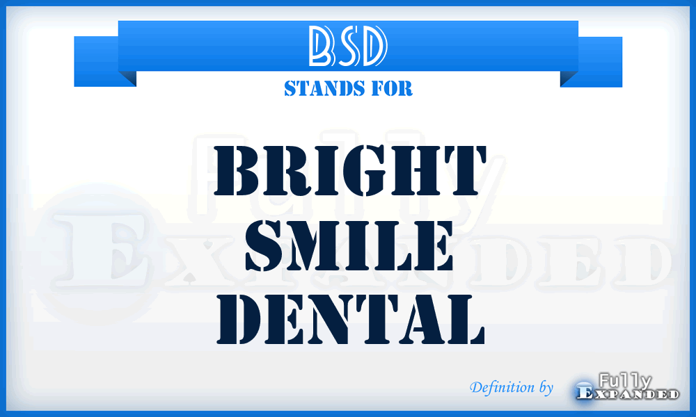 BSD - Bright Smile Dental