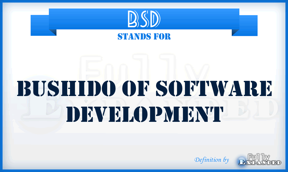 BSD - Bushido of Software Development