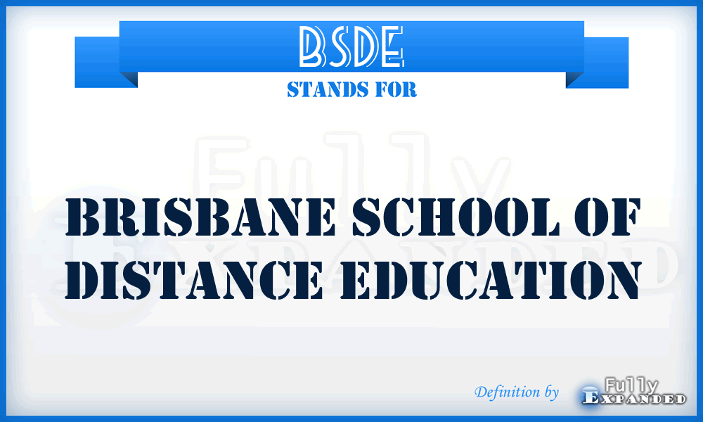 BSDE - Brisbane School of Distance Education