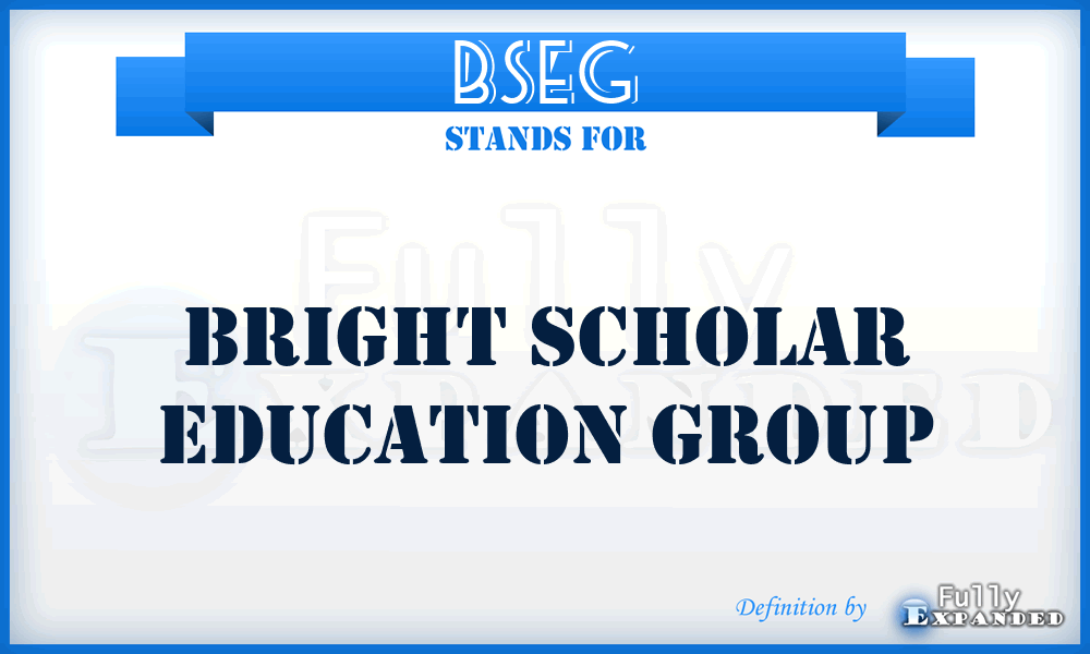 BSEG - Bright Scholar Education Group