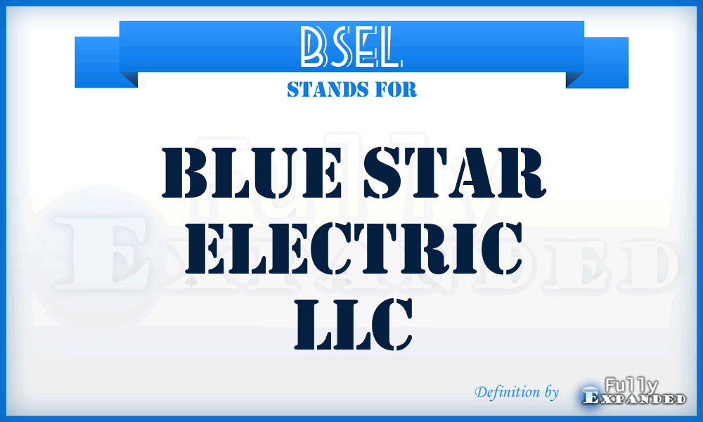 BSEL - Blue Star Electric LLC